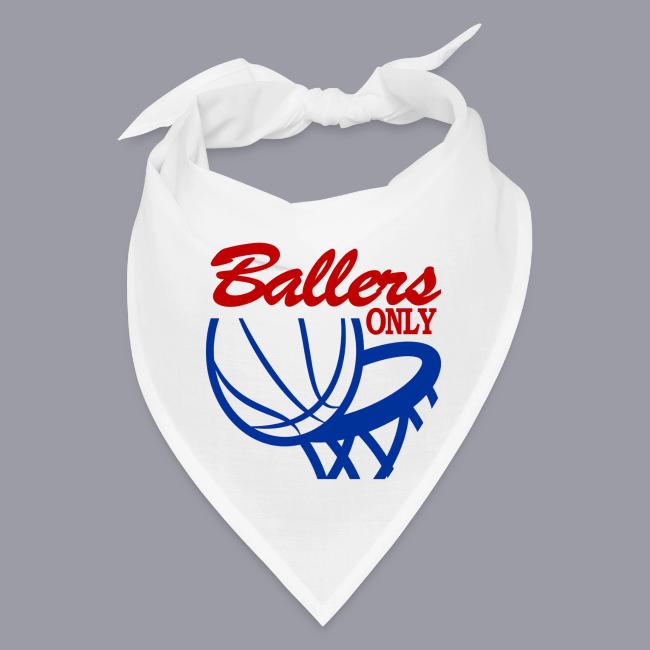 BALLERS ONLY