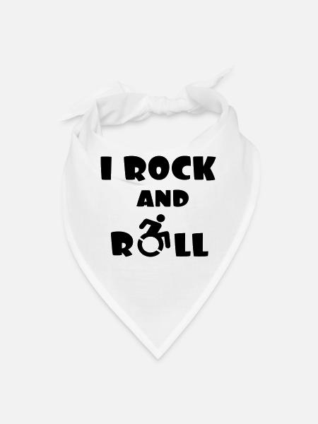 I rock and roll with my wheelchair * - Bandana - white - Front
