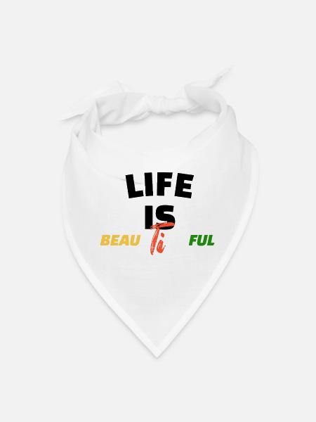 Life Is Beautiful  - Bandana - white - Front