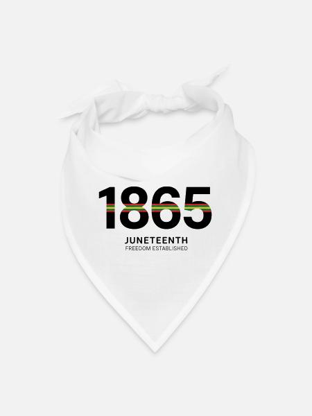 1865 Juneteenth Freedom Established - Bandana - white - Front