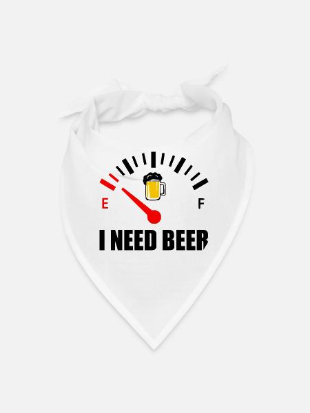 I need beer - Bandana - white - Front