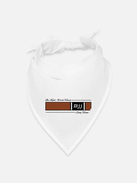 Jiu Jitsu Brown Belt Be Kind Work Hard Stay Humble - Bandana - white