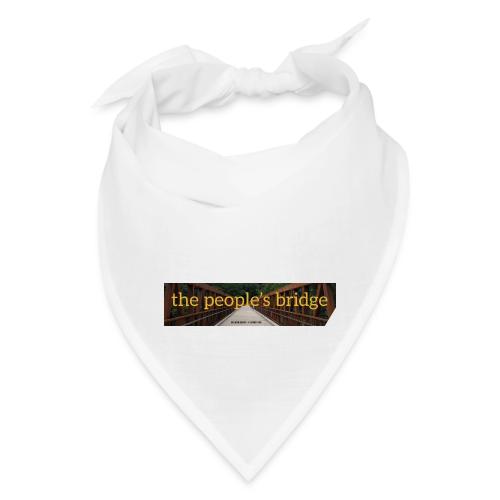 the people's bridge - Bandana