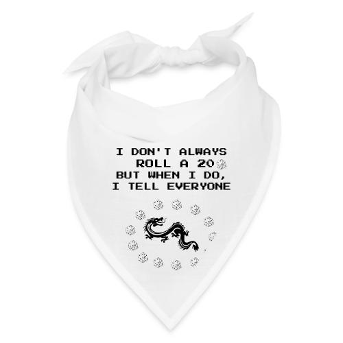 I Don't Always Roll a 20 D&D T-Shirt | Retro 8-Bit - Bandana