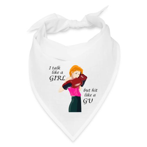 Blonde - I talk like a girl but hit like a guy - Bandana