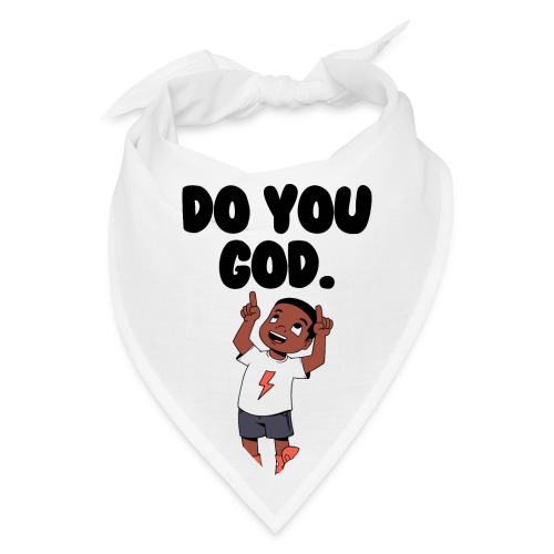 Do You God. (Male) - Bandana