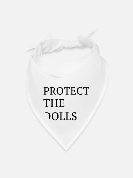 Protect the dolls - Bandana - white