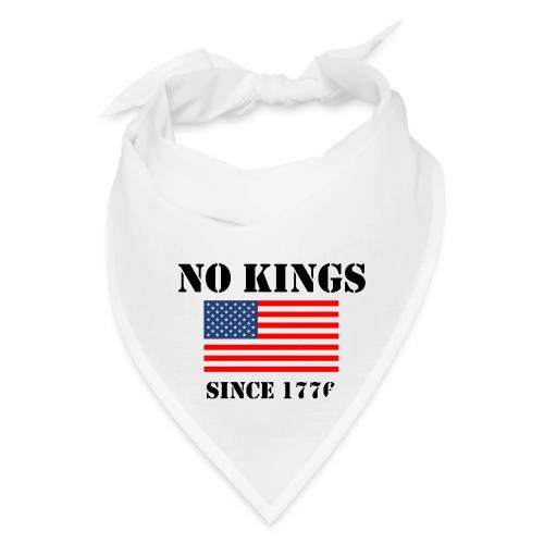 NO KINGS Since 1776 - Bandana