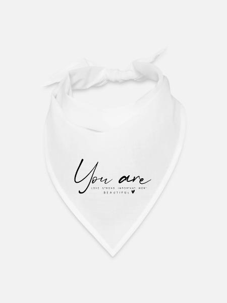 You Are Beautiful | Embrace Your Strength - Bandana - white - Front