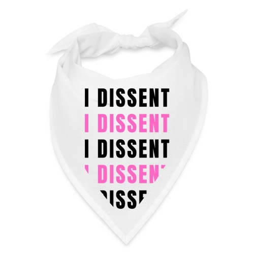 I Dissent (Black) - Bandana