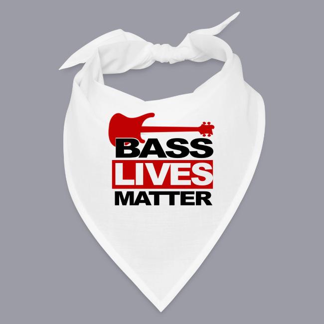 BASS LIVES MATTER