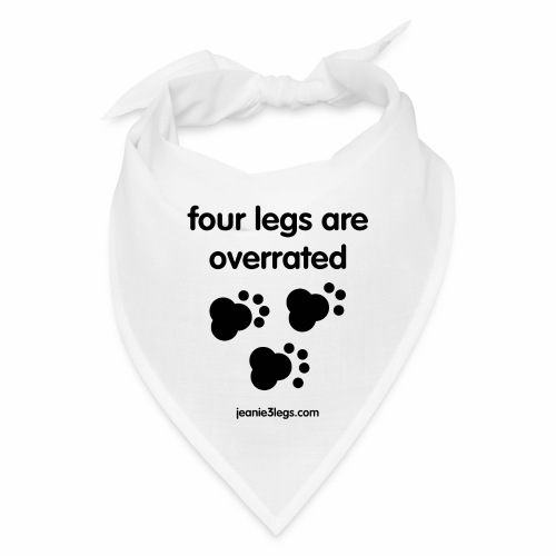Jeanie3legs, 4 legs are overrated pawprint - Bandana