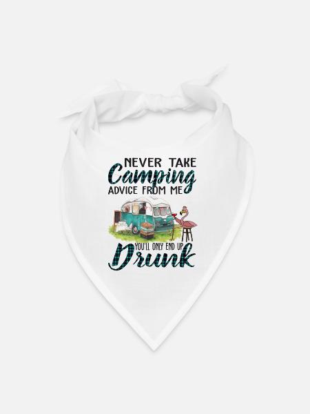 Never Take Camping Advice From Me Funny Flamingo - Bandana - white - Front