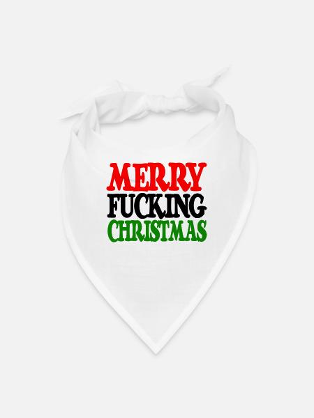 MERRY FUCKING CHRISTMAS funny cursing holidays bah - Bandana - white - Front