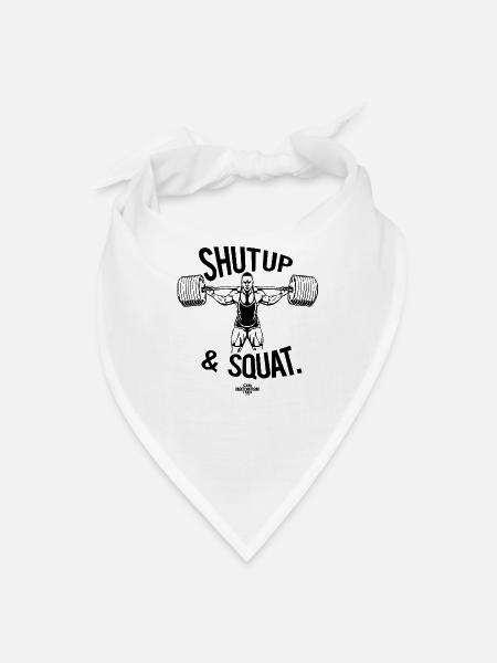 Shutup and squat - Bandana - white - Front