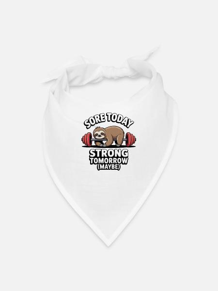 Sore Today Strong Tomorrow Sloth - Bandana - white - Front