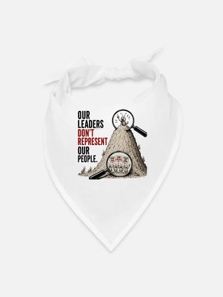 Leaders Don't Represent their peoples - Bandana - white - Front