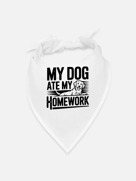 My Dog Ate My Homework - Bandana - white - Front