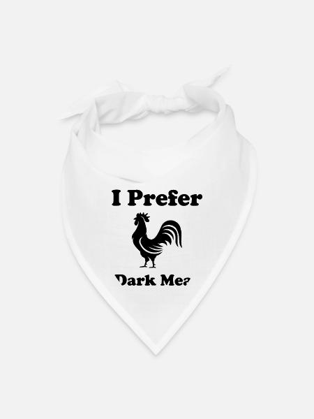I prefer dark meat - Bandana - white - Front