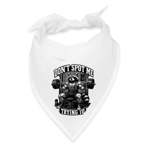 Raccoon Lifter Don’t Spot Me - Bandana