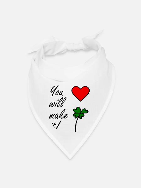 You will make it - Bandana - white - Front