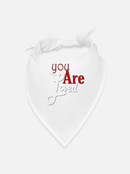 You Are Loved Bold Typography - Bandana - white - Front
