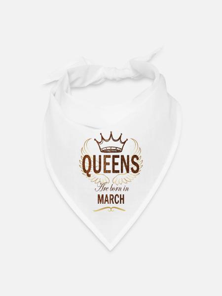 Queens are born in March - Bandana - white - Front