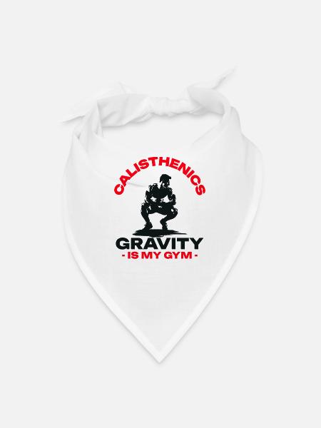 Calisthenics Gravity is My Gym - Bandana - white - Front
