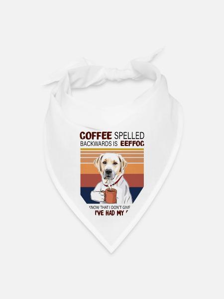 Coffee Spelled Backwards Is Eeffoc Just Know That - Bandana - white - Front