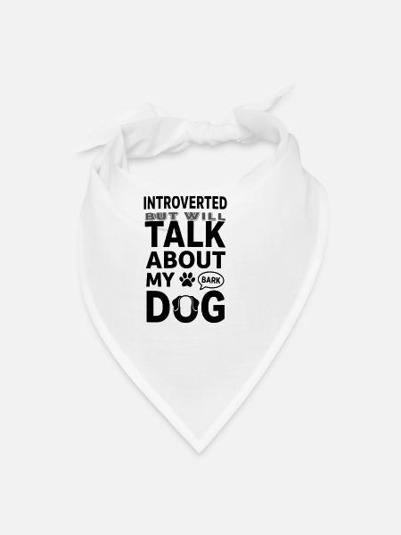 All About My Dog Obsession - Bandana - white