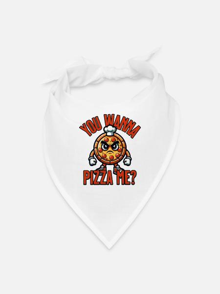 You Wanna Pizza Me? - Bandana - white