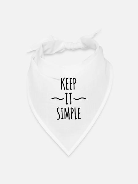 Keep it Simple : Minimalist quote, Motivation, Wel - Bandana - white