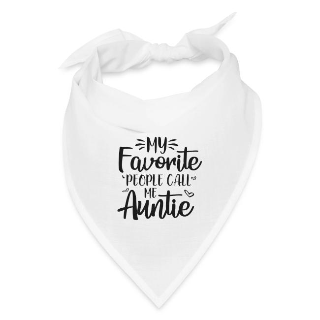 My Favorite People Call Me Auntie