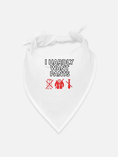 I Hardly Want Pants 12 Division Championships in 1 - Bandana - white - Front