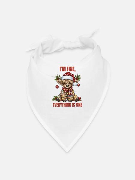 I’m fine. Everything - Cozy Christmas Cow - Bandana - white - Front