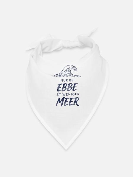 Only At Low Tide Is Less Sea Waves Saying - Bandana - white - Front