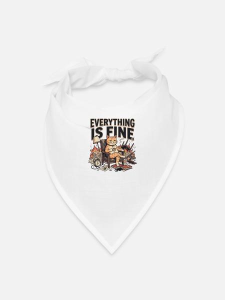 Everything Is Fine Cat Amid Chaos - Bandana - white