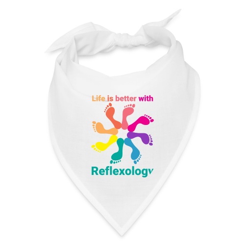 Life is better with reflexology - Bandana