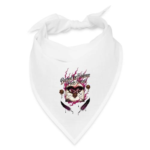 Burned the Evidence Feels Great T-Shirt - Bandana