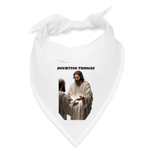 Doubting Thomas Resurrection T Shirt, Gift - Bandana