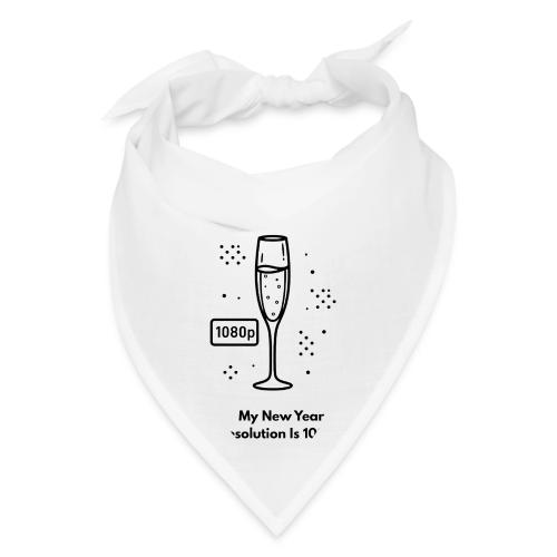 My New Year Resolution Is 1080p T-Shirt - Bandana
