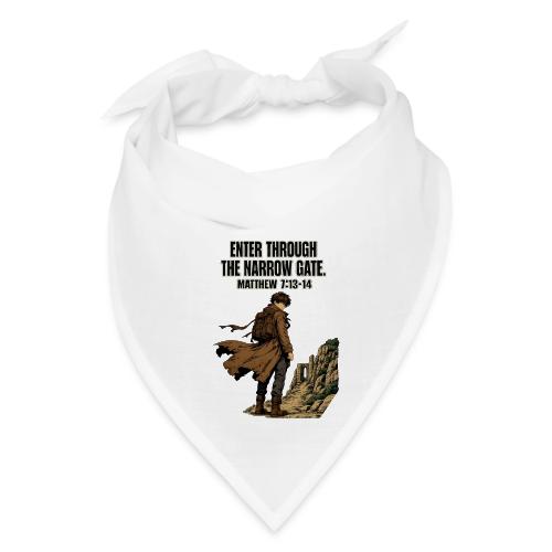 Enter Through the Narrow Gate | Matthew 7:13-14 - Bandana