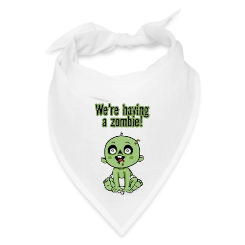 We're Having A Zombie! - Bandana