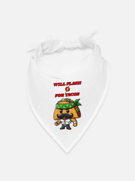 Will Flash For Tacos Taco - Bandana - white - Front