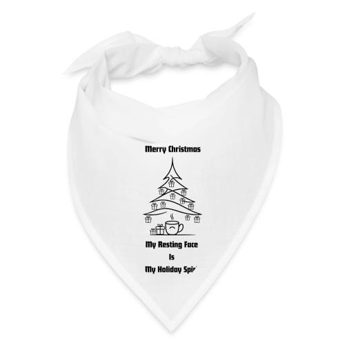 My Resting Face Is My Christmas Spirit T-Shirt - Bandana