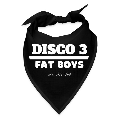 Disco 3/Fat Boys est. 83-84 - Bandana