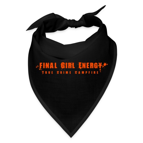 Final Girl Energy - Bandana