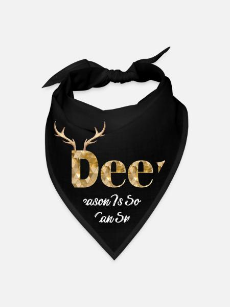 Deer season is so close I can smell It - Bandana - black - Front