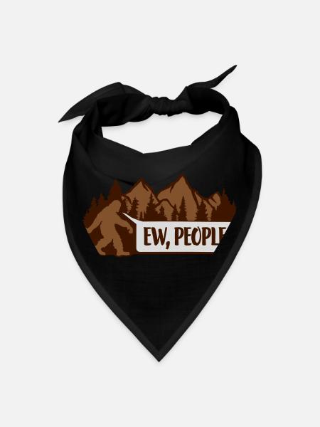 Bigfoot ew people quote - Bandana - black - Front