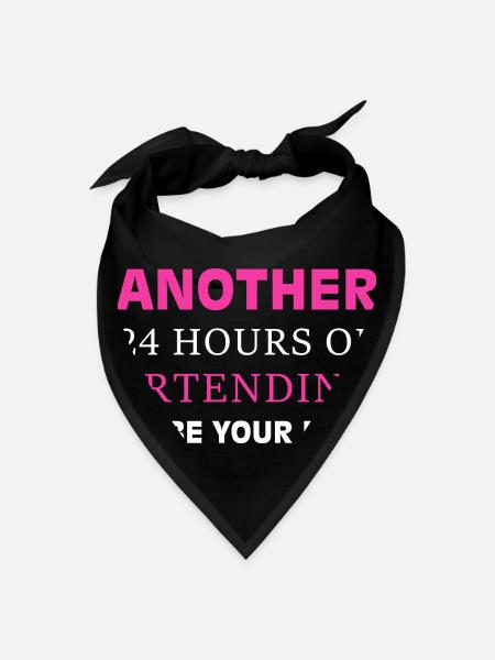 ANOTHER 24 HOURS OF PRTENDING TO BE YOUR MOM - Bandana - black